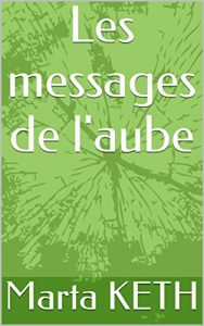 Baixar Les messages de l’aube (French Edition) pdf, epub, eBook
