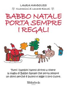 Baixar Babbo Natale porta sempre i regali (Kids) pdf, epub, eBook