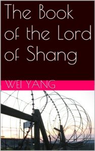 Baixar The Book of the Lord of Shang: State Terror and the Rule of Law (English Edition) pdf, epub, eBook