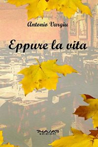 Baixar Eppure la vita pdf, epub, eBook