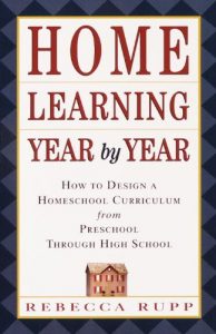 Baixar Home Learning Year by Year: How to Design a Homeschool Curriculum from Preschool Through High School pdf, epub, eBook