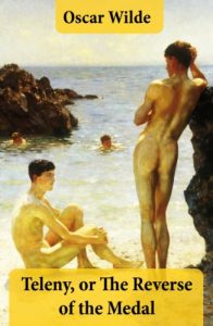 Baixar Teleny, or The Reverse of the Medal (A Gay Erotica Classic attributed to Oscar Wilde) pdf, epub, eBook