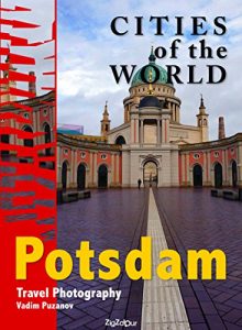 Baixar Cities of the world. Potsdam: Travel Photography (English Edition) pdf, epub, eBook