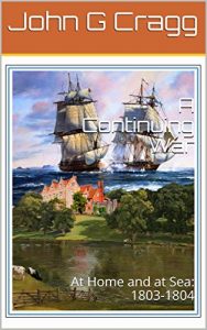Baixar A Continuing War: At Home and at Sea: 1803-1804 (English Edition) pdf, epub, eBook