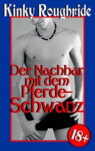 Baixar Der Nachbar mit dem Pferdeschwanz (German Edition) pdf, epub, eBook