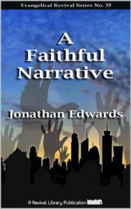 Baixar A Faithful Narrative (Evangelical Revivals Book 35) (English Edition) pdf, epub, eBook