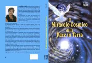 Baixar IL MIRACOLO COSMICO DELLA PACE IN TERRA (Trilogia della Grande opera di Pace universale Vol. 1) (Italian Edition) pdf, epub, eBook
