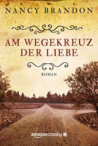 Baixar Am Wegekreuz der Liebe pdf, epub, eBook
