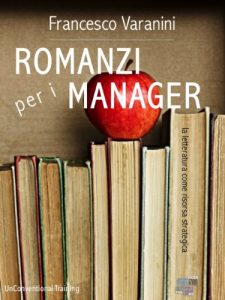 Baixar Romanzi per i manager (UnConventional Training) pdf, epub, eBook
