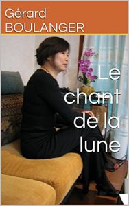Baixar Le chant de la lune (French Edition) pdf, epub, eBook