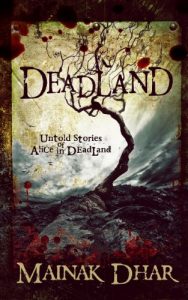 Baixar Deadland: Untold Stories of Alice in Deadland (Alice, No. 5) (English Edition) pdf, epub, eBook