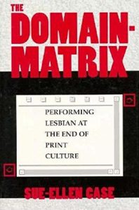 Baixar The Domain-Matrix: Performing Lesbian at the End of Print Culture (Theories of Representation and Difference) pdf, epub, eBook