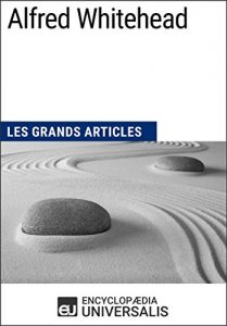 Baixar Alfred Whitehead: Les Grands Articles d’Universalis (French Edition) pdf, epub, eBook