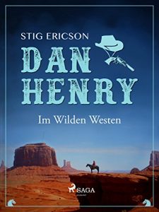 Baixar Dan Henry – Im Wilden Westen pdf, epub, eBook