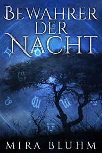 Baixar Bewahrer der Nacht: Fantasy Roman (German Edition) pdf, epub, eBook
