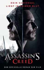 Baixar Assassin’s Creed: Roman zum Film (German Edition) pdf, epub, eBook