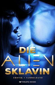 Baixar Die Alien Sklavin (German Edition) pdf, epub, eBook