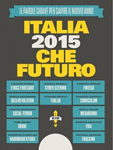 Baixar Italia 2015: CheFuturo! pdf, epub, eBook