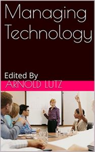Baixar Managing Technology: Edited By (English Edition) pdf, epub, eBook