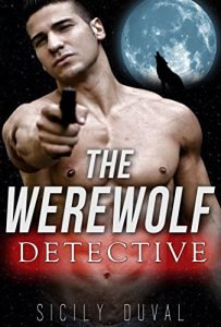 Baixar The Werewolf Detective: Paranormal Werewolf Shifter Detective Romance Book 1 (Paranormal Thriller Romance Short Stories) (English Edition) pdf, epub, eBook