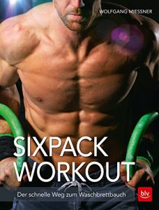 Baixar Sixpack-Workout: Der schnelle Weg zum Waschbrettbauch (German Edition) pdf, epub, eBook