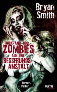 Baixar Rock-and-Roll-Zombies aus der Besserungsanstalt – Festa Extrem (German Edition) pdf, epub, eBook