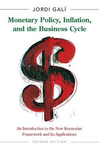 Baixar Monetary Policy, Inflation, and the Business Cycle: An Introduction to the New Keynesian Framework and Its Applications pdf, epub, eBook