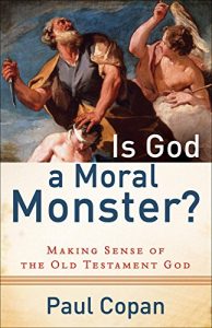 Baixar Is God a Moral Monster?: Making Sense of the Old Testament God pdf, epub, eBook