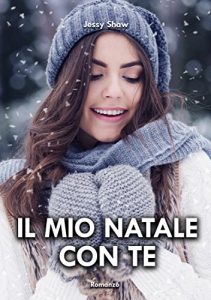 Baixar Il mio Natale con te (Italian Edition) pdf, epub, eBook