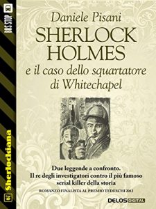 Baixar Sherlock Holmes e il caso dello squartatore di Whitechapel (Sherlockiana) pdf, epub, eBook