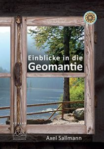 Baixar Einblicke in die Geomantie: Die Erde wahrnehmen und den guten Platz finden (German Edition) pdf, epub, eBook