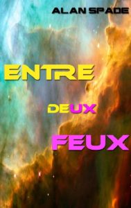 Baixar Entre deux feux (French Edition) pdf, epub, eBook