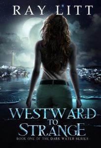 Baixar Westward to Strange (Dark Water Series Book 1) (English Edition) pdf, epub, eBook