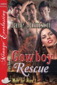 Baixar Cowboy Rescue [Men for Hire 1] (Siren Publishing Menage Everlasting) pdf, epub, eBook