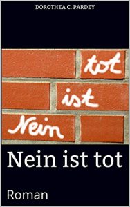 Baixar Nein ist tot (German Edition) pdf, epub, eBook
