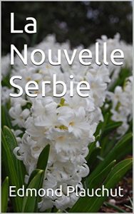 Baixar La Nouvelle Serbie (French Edition) pdf, epub, eBook