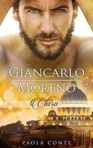 Baixar Clara: Frivol duftendes Italien (GIANCARLO MORENO 1) (German Edition) pdf, epub, eBook