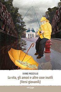 Baixar La Vita, gli amori e altre cose inutili pdf, epub, eBook