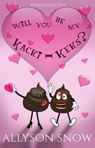 Baixar Will you be my Kacki-Keks? (German Edition) pdf, epub, eBook