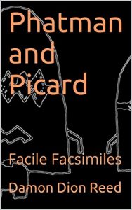Baixar Phatman and Picard: Facile Facsimiles (English Edition) pdf, epub, eBook