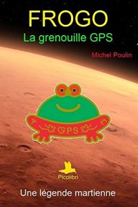 Baixar FROGO: La grenouille GPS (French Edition) pdf, epub, eBook