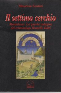 Baixar Il settimo cerchio (Le indagini del criminologo Brunello Dotti Vol. 4) (Italian Edition) pdf, epub, eBook
