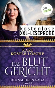 Baixar Kostenlose XXL-Leseprobe: Das Blutgericht – Erster Roman der Sachsen-Saga pdf, epub, eBook