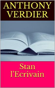 Baixar Stan l’Ecrivain (French Edition) pdf, epub, eBook