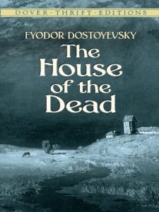 Baixar The House of the Dead (Dover Thrift Editions) pdf, epub, eBook
