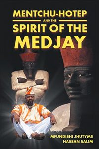 Baixar Mentchu-Hotep and the Spirit of the Medjay (English Edition) pdf, epub, eBook