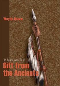 Baixar Gift from the Ancients: An Agate Spear Point (English Edition) pdf, epub, eBook