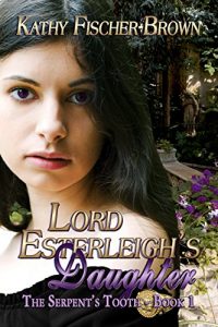Baixar Lord Esterleigh’s Daughter (The Serpent’s Tooth) pdf, epub, eBook