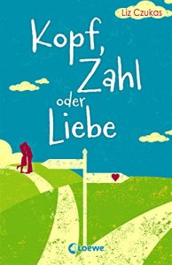 Baixar Kopf, Zahl oder Liebe (German Edition) pdf, epub, eBook