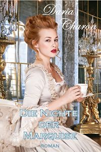 Baixar Die Nichte der Marquise: Erotischer Liebesroman (German Edition) pdf, epub, eBook